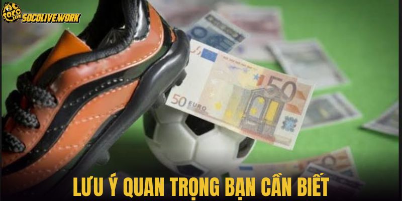 Lưu ý quan trọng bạn cần biết