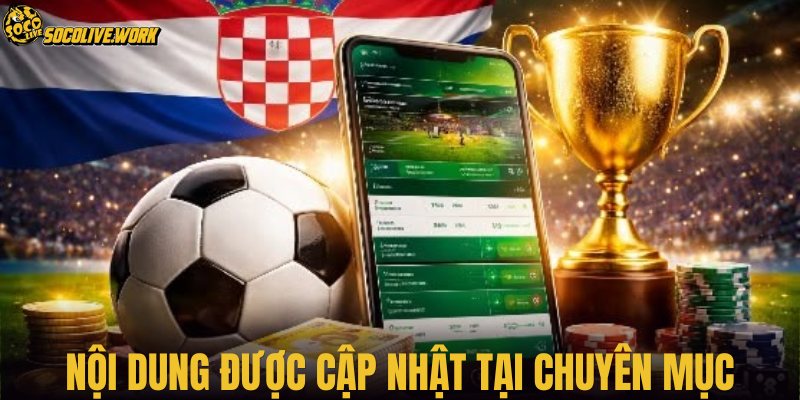 Nội dung được cập nhật tại chuyên mục